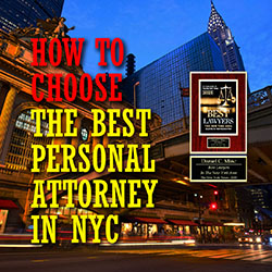 Choose Best Personal Injury Attorney NYC Intro