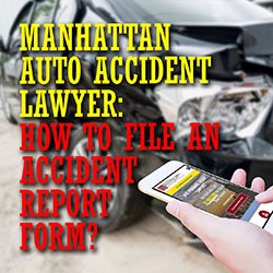 Manhattan Auto Accident Lawyer Accident Report Intro
