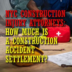 NYC Construction Accident Attorney-Settlement Intro